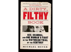 9780753559932 - A Dirty Filthy Book - Michael Meyer Kartoniert (TB)