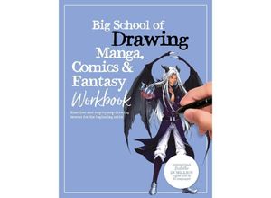 9780760384701 - Big School of Drawing Manga Comics & Fantasy Workbook - Walter Foster Creative Team Kartoniert (TB)