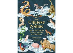 9780762480449 - The Chinese Zodiac - Aaron Hwang Gebunden