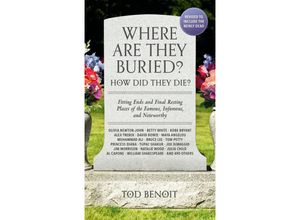 9780762482191 - Where Are They Buried? (2023 Revised and Updated) - Tod Benoit Kartoniert (TB)