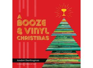 9780762482856 - A Booze & Vinyl Christmas - André Darlington Gebunden