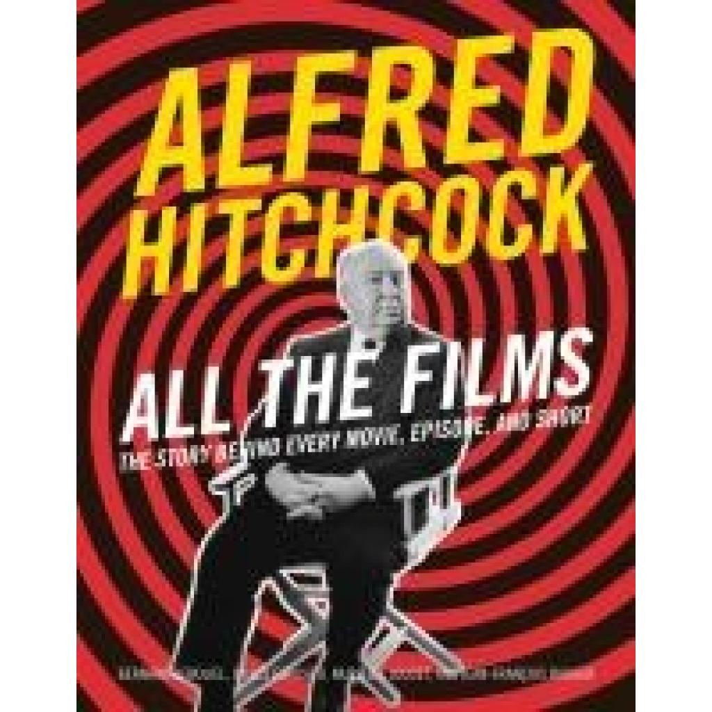 9780762488681 - Benoliel Bernard Alfred Hitchcock All the Films