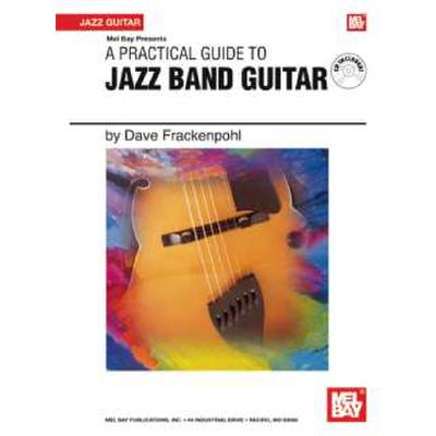 9780786676903 - A practical guide to Jazz band guitar