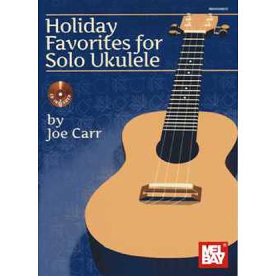 9780786684373 - Holiday favorites for solo ukulele