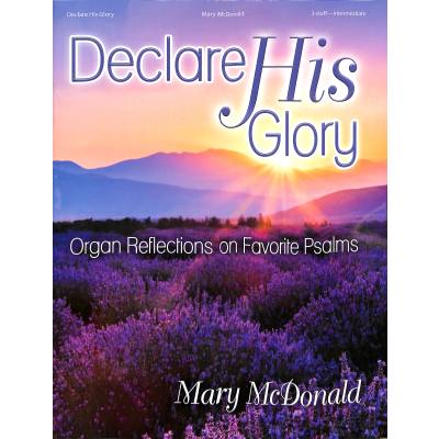 9780787770891 - Declare his glory | Organ reflections on favorite psalms