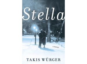 9780802149183 - Stella - Takis Wurger Kartoniert (TB)