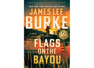 9780802163387 - Flags on the Bayou - James Lee Burke Taschenbuch