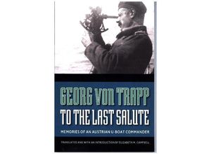 9780803213500 - To the Last Salute - Georg von Trapp Kartoniert (TB)