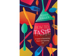 9780806542294 - How to Taste - Mandy Naglich Gebunden