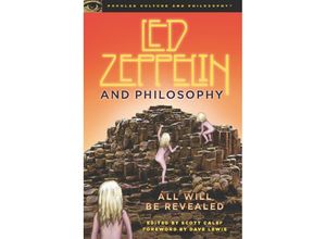 9780812696721 - Led Zeppelin and Philosophy - Scott Calef Kartoniert (TB)