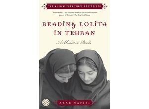 9780812971064 - Azar Nafisi - GEBRAUCHT Reading Lolita in Tehran A Memoir in Books - Preis vom 14112023 060849 h