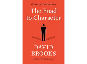 9780812993257 - The Road to Character - David Brooks Gebunden