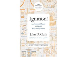 9780813595832 - Ignition! - John Drury Clark Isaac Asimov Kartoniert (TB)