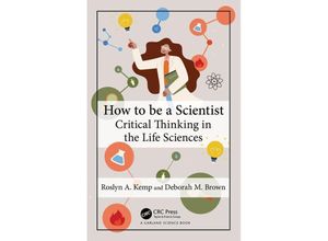 9780815346098 - How to Be a Scientist - Roslyn A Kemp Deborah M Brown Taschenbuch