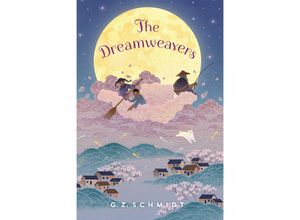 9780823444236 - The Dreamweavers - G Z Schmidt Gebunden