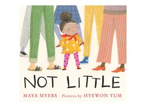 9780823446193 - Not Little - Maya Myers Gebunden