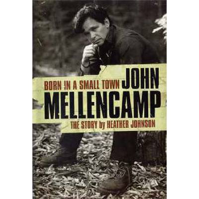 9780825673368 - John Mellencamp - born in a small town