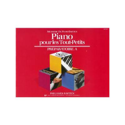 9780849788017 - Piano pour les tout petits - Preparatoire A