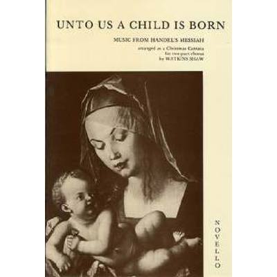 9780853604860 - Unto us a child is born