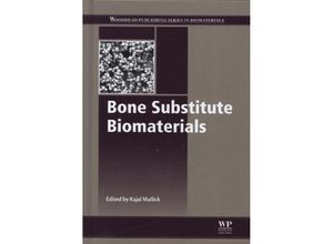 9780857094971 - Woodhead Publishing Series in Biomaterials   Bone Substitute Biomaterials Gebunden