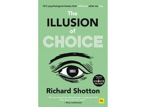 9780857199744 - The Illusion of Choice - Richard Shotton Kartoniert (TB)