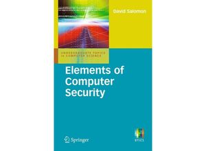 9780857290052 - Undergraduate Topics in Computer Science   Elements of Computer Security - David Salomon Kartoniert (TB)