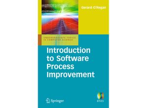 9780857291714 - Undergraduate Topics in Computer Science   Introduction to Software Process Improvement - Gerard ORegan Kartoniert (TB)