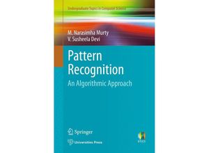 9780857294944 - Undergraduate Topics in Computer Science   Pattern Recognition - M Narasimha Murty V Susheela Devi Kartoniert (TB)