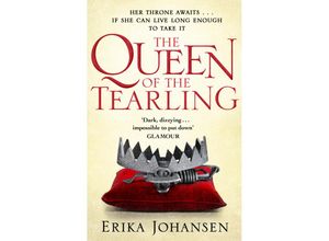 9780857502476 - The Queen Of The Tearling   The Queen of the Tearling Bd1 - Erika Johansen Kartoniert (TB)