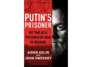 9780857505309 - Putins Prisoner - Aiden Aslin John Sweeney Kartoniert (TB)