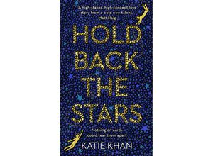 9780857523990 - Hold Back the Stars - Katie Khan Kartoniert (TB)