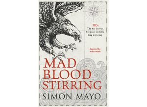 9780857525161 - Mad Blood Stirring - Simon Mayo Kartoniert (TB)