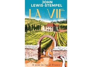 9780857526458 - La Vie - John Lewis-Stempel Gebunden