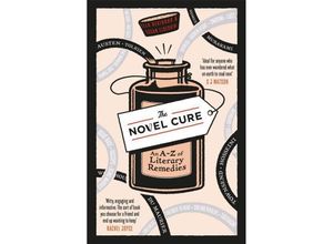 9780857864215 - The Novel Cure - Susan Elderkin Ella Berthoud Kartoniert (TB)