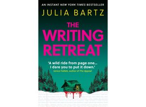 9780861546657 - The Writing Retreat A New York Times bestseller - Julia Bartz Kartoniert (TB)