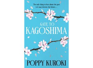 9780861548309 - Gate to Kagoshima - Poppy Kuroki Kartoniert (TB)