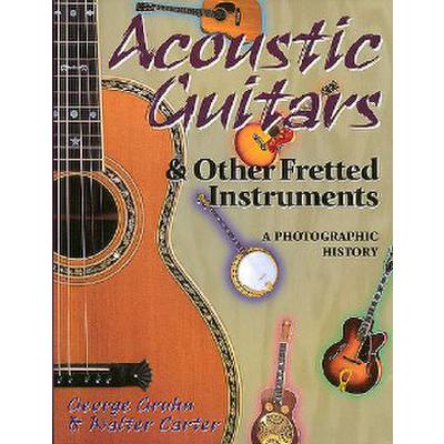 9780879304935 - Acoustic guitars + other fretted instrumentals