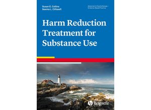 9780889375079 - Harm Reduction Treatment for Substance Use - Susan E Collins Seema L Clifasefi Kartoniert (TB)