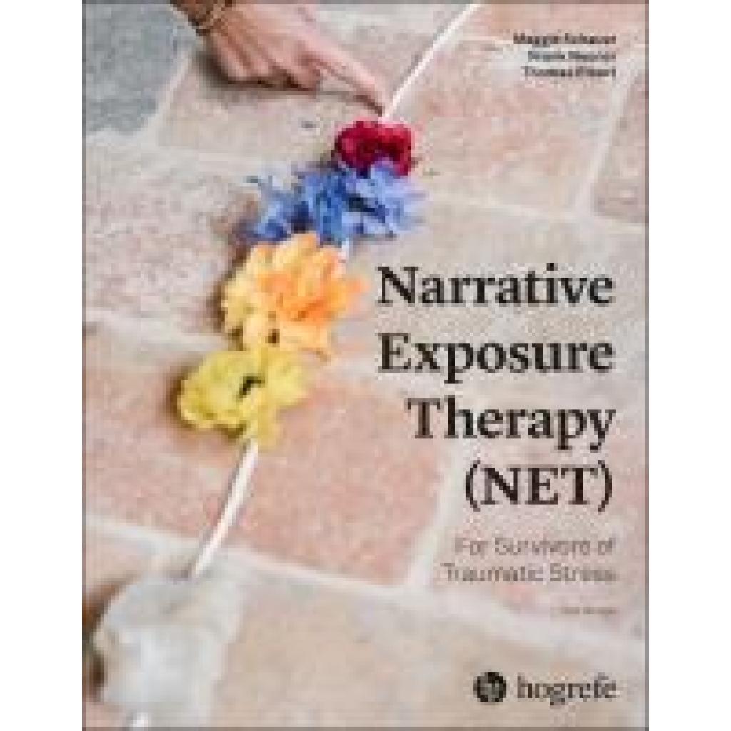 9780889375956 - Schauer Maggie Narrative Exposure Therapy (NET) For Survivors of Traumatic Stress