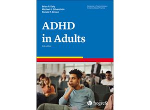 9780889375994 - Attention-Deficit Hyperactivity Disorder in Adults - Brian P Daly Michael J Silverstein Ronald T Brown Kartoniert (TB)