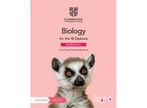 9781009039703 - Biology for the IB Diploma Workbook with Digital Access (2 Years) - Alice Tully Matthew Broderick Kartoniert (TB)