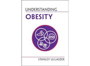 9781009218214 - Understanding Obesity - Stanley Ulijaszek Kartoniert (TB)