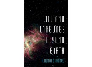 9781009226417 - Life and Language Beyond Earth - Raymond Hickey Gebunden