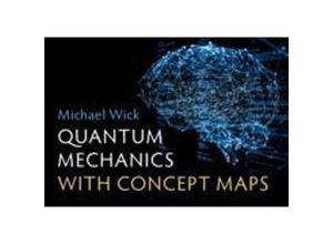 9781009234894 - Quantum Mechanics with Concept Maps - Michael Wick Taschenbuch