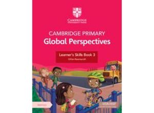 9781009354196 - Cambridge Primary Global Perspectives Learners Skills Book 3 with Digital Access (1 Year) - Gillian Ravenscroft Kartoniert (TB)