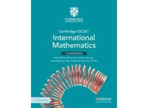 9781009377676 - Cambridge IGCSE(TM) International Mathematics Coursebook with Digital Version (2 Years Access) - Peter Blythe Emma Low Andrew Manning Karen Morrison Raju Taniparti Jasmine S M Teo Kartoniert (TB)