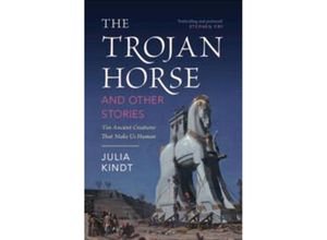 9781009411387 - The Trojan Horse and Other Stories - Julia Kindt Gebunden