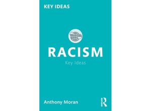 9781032212968 - Racism - Anthony Moran Taschenbuch