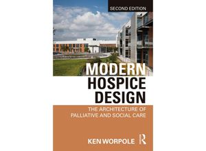 9781032308135 - Modern Hospice Design - Ken Worpole Taschenbuch