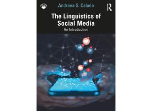 9781032330945 - The Linguistics of Social Media - Andreea S Calude Taschenbuch